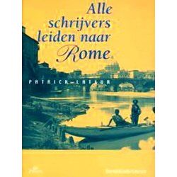 Alles Schrijvers Leiden Naar Rome