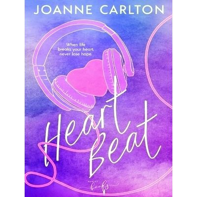 Heart-Beat - Fifth Anniversary Edition by Sandra J. Paul; Joanne Carlton