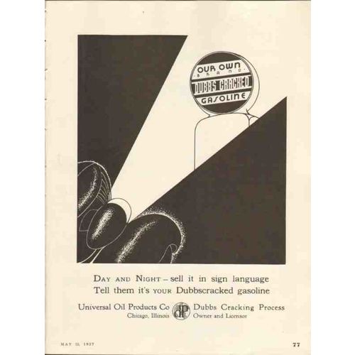 UNIVERSAL OIL PRODUCTS COMPANY 1937 Day night sell gasoline vintage ad