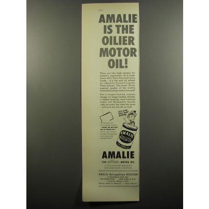 1951 Amalie Motor Oil Ad - Amalie is the oilier motor oil