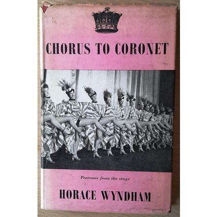 Chorus To Coronet, Horace Wyndham, British Technical And General