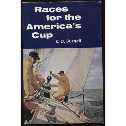 Races for the America's Cup by R.D. Burnell Hardback