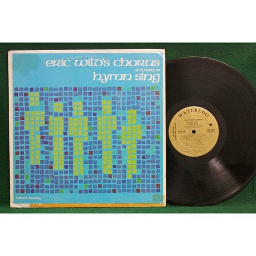 Eric Wild's Chorus on Hymn Sing - CSPS 632 - EX+