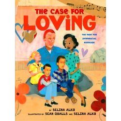 The Case For Loving Fight For Interracial Marriage The Fight For Interracial Mar