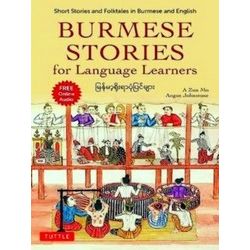 Stories For Language Learners; Burmese Stories For Language Learners