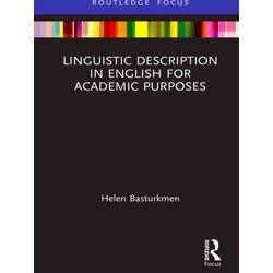 Routledge Focus On Linguistics Linguistic Description In English For Academic Pu