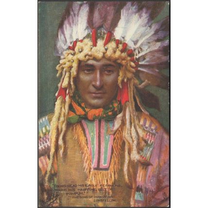 Song of Hiawatha, On His Head His Eagle Feathers, c.1910 - Tuck's Postcard