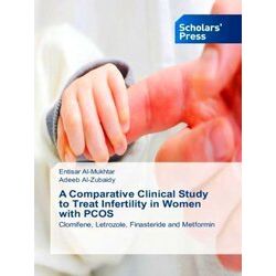A Comparative Clinical Study to Treat Infertility in Women with Pcos