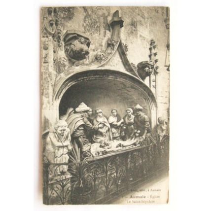 1916 postcard Aumale, Eglise Le Saint Sépulcre