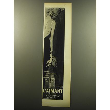 1959 Coty L'Aimant Perfume Advertisement - Nothing makes a woman more feminine
