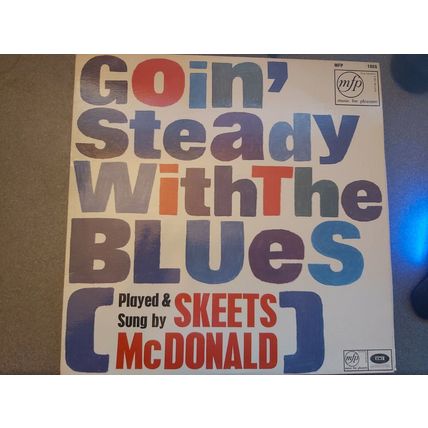 Skeets McDonald – Goin' Steady With The Blues (MFP1055) (LP)
