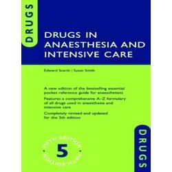 Drugs In Anaesthesia Intens Care 5E