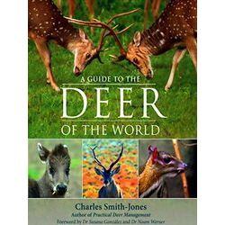 A Guide to the Deer of the World