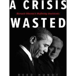 A Crisis Wasted