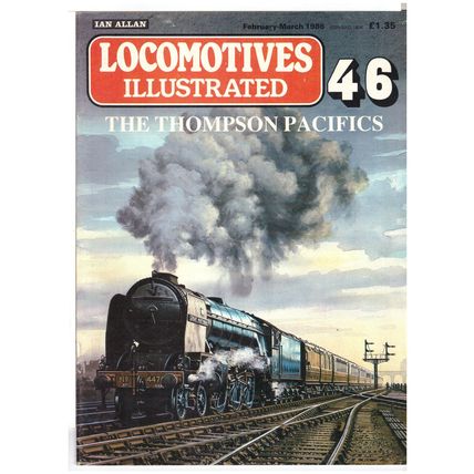 Locomotives Illustrated 46 The Thompson Pacifics (Good)