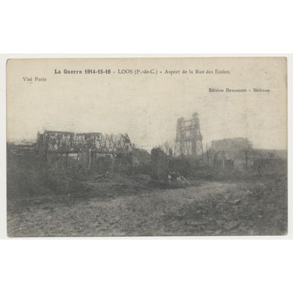 Guerre 1914-1916 Loos P de C France Aspect de la Rue des Écoles Postcard WW1 WWI