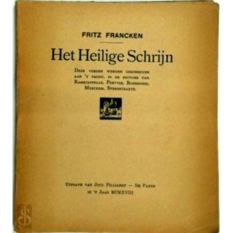 Het Heilige Schrijn - Deze Verzen Werden Geschreven aan het Front, in de Sectors