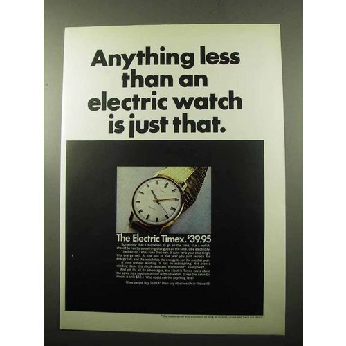 1969 Electric Timex Watch Ad - Anything Less