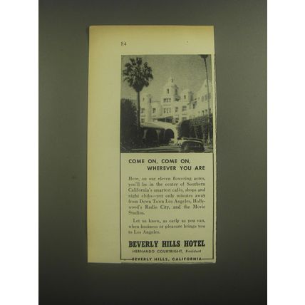 1946 Beverly Hills Hotel Ad - Come on, come on, wherever you are