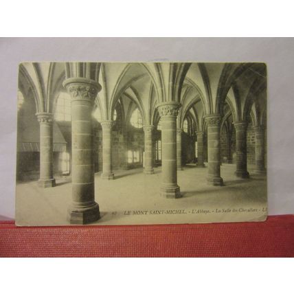 LA SALLE DES CHEVALIERS, MONT-SAINT-MICHEL, FRANCE unused antique postcard =