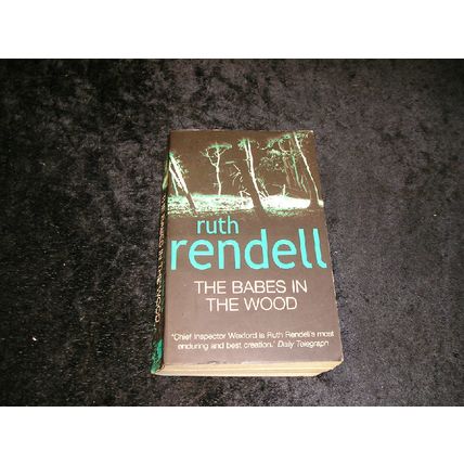 The Babes in the Wood by Ruth Rendell