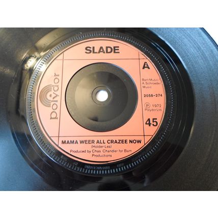 7"1972 SLADE. MAMA WEER ALL CRAZEE NOW ,2058274 MAN WHO SPEEKS EVIL. EXCELLENT