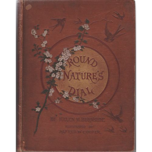 Round Nature's Dial circa 1870 1st edition Helen M Burnside colour illustrated