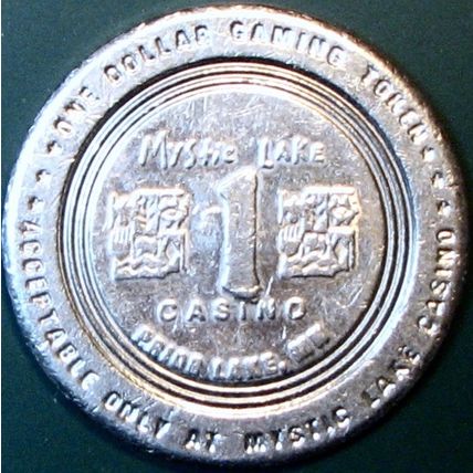 Mystic Lake. $1 Casino Token. Prior Lake, MN. D78.