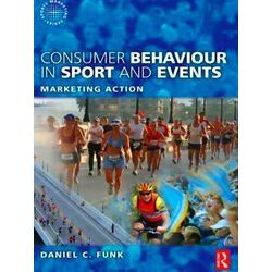 Consumer Behaviour In Sport And Events