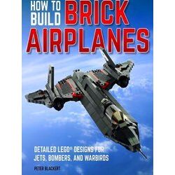 How To Build Brick Airplanes