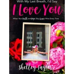 With My Last Breath, I'd Say I Love You