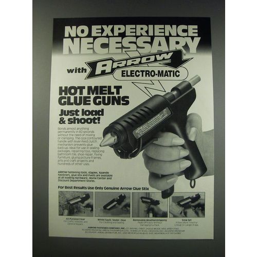 1991 Arrow Hot Melt Glue Guns Ad - No experience necessary