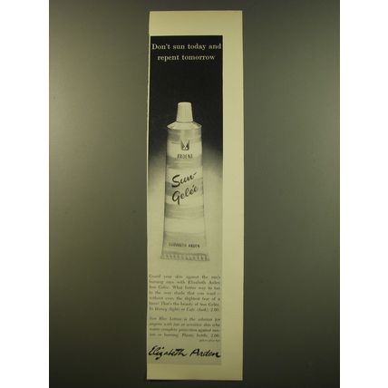 1961 Elizabeth Arden Sun Gelee Ad - Don't sun today and repent tomorrow