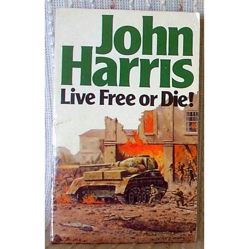 LIVE FREE OR DIE!, John Harris, UK pb 1994