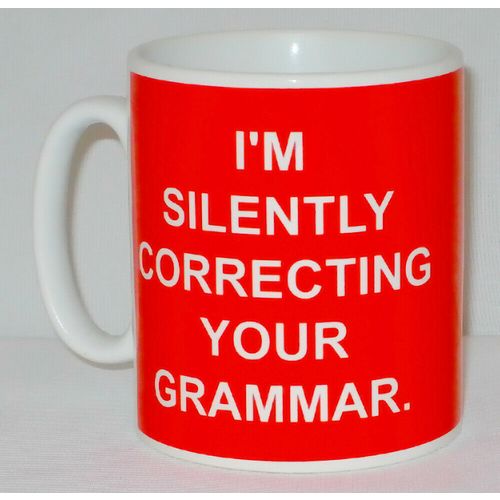 I'm Silently Correcting Your Grammar Mug Can Personalise Funny Teacher Gift Cup