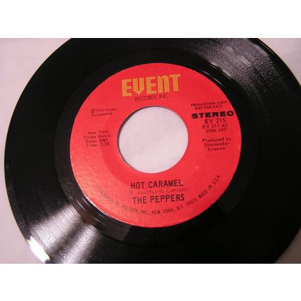The Peppers Promo 45-HOT CARAMEL STEREO/MONO
