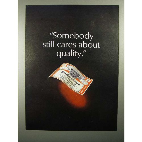 1973 Budweiser Beer Ad - Cares About Quality