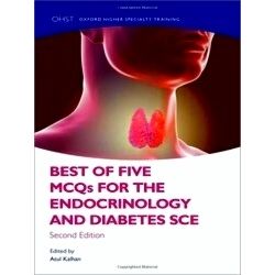 Oxford Higher Specialty Training: Best of Five McQs for the Endocrinology and Di