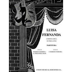Luisa Fernanda - Comedia Lirica En Tres Actos