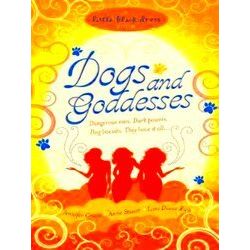 Dogs And Goddesses