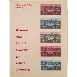 Women and Social Change in Latin America