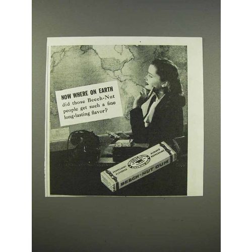 1946 Beech-Nut Gum Ad - Now Where on Earth