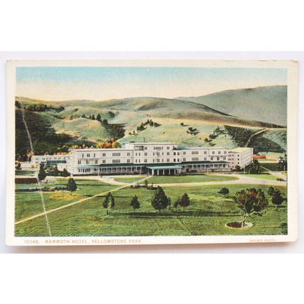 vintage postcard Mammoth Hotel, Yellowstone Park