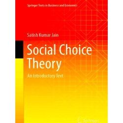 Springer Texts in Business and Economics: Social Choice Theory