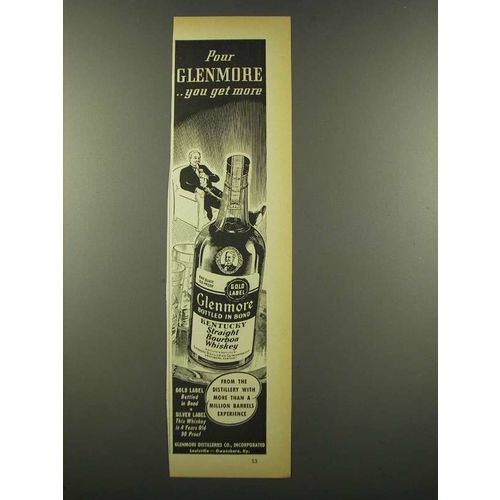 1940 Glenmore Bourbon Ad - Pour Glenmore You Get More