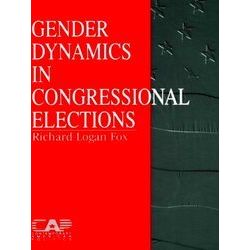 Contemporary American Politics: Gender Dynamics in Congressional Elections