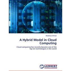 A Hybrid Model in Cloud Computing
