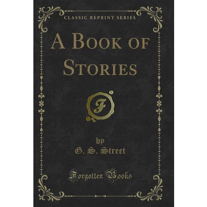 A Book of Stories (Classic Reprint)