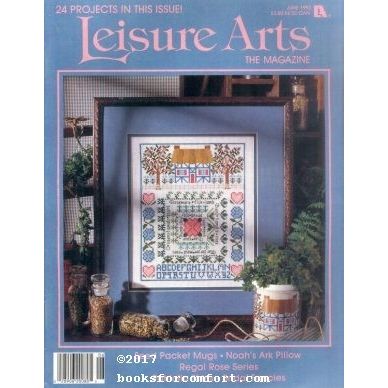 Leisure Arts The Magazine Vol 7 No 4 June 1993