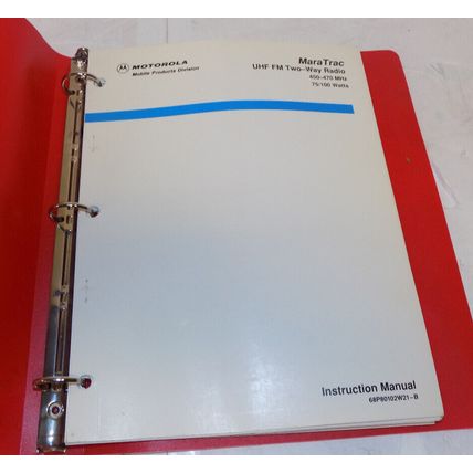 Motorola Maratrac UHF FM 2-Way Radio Instruction Manual 450-470MHz 68P80102W21-B